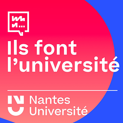 Ils font Nantes Université