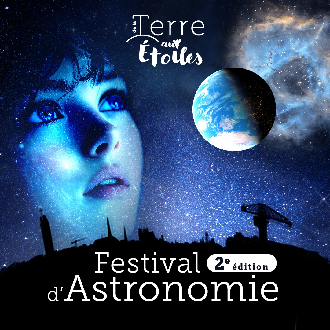 Festival d'astronomie "De la Terre aux Etoiles" 2026